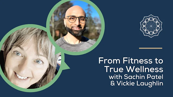 From Fitness to True Wellness with Vickie Laughlin...
