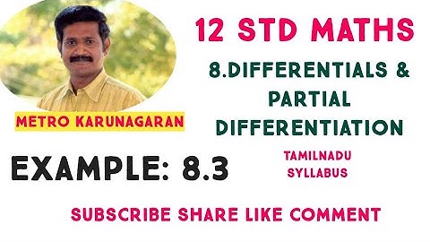 12th Std Maths Example 8.3 Let us assume that the shape of a soap bubble is a sphere. Use linear