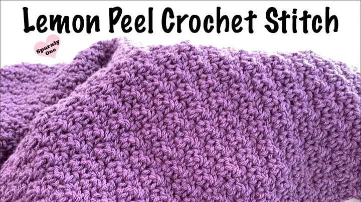 Discover the Amazing Lemon Peel Crochet Stitch