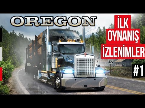 Oregon DLC'si İlk İzlenimler ve Oynanış - American Truck Simulator