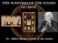 The Martyrs of the Danes (10 April): Butler&#39;s Lives of the Saints