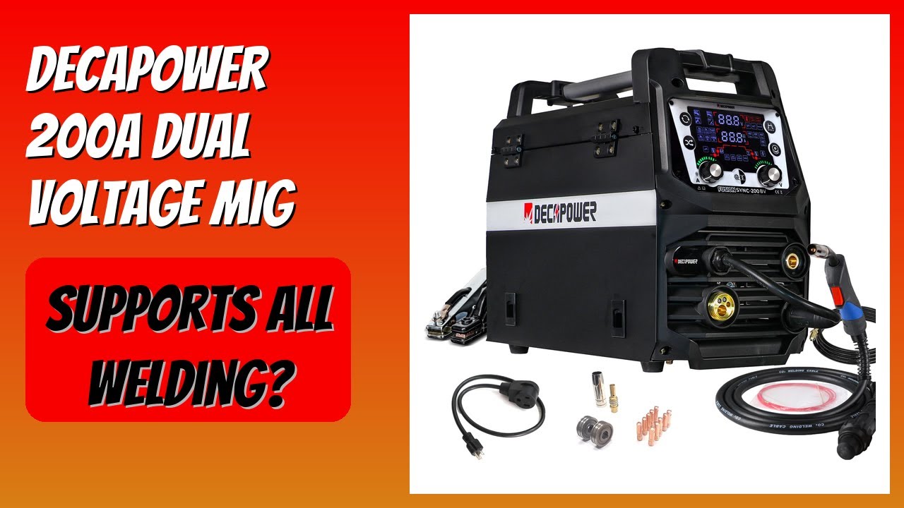 REVIEW (2026): DECAPOWER 200A Dual Voltage MIG. Features