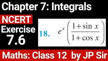 Class Maths 12 Exercise 7.6 Question 18 NCERT Solution | Chapter 7 Integrals | JP Sir