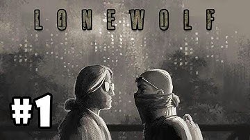 LONEWOLF (17+) Android Gameplay #1 [HD]