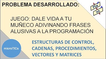 Algoritmos Integrales en PSeInt - Juego: El muñeco - Parte 5