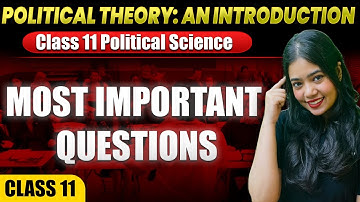 An Introduction | Most Important Questions | Class 11 Political Science | Anushya Ma