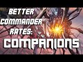 Better commander rates ikoria companions