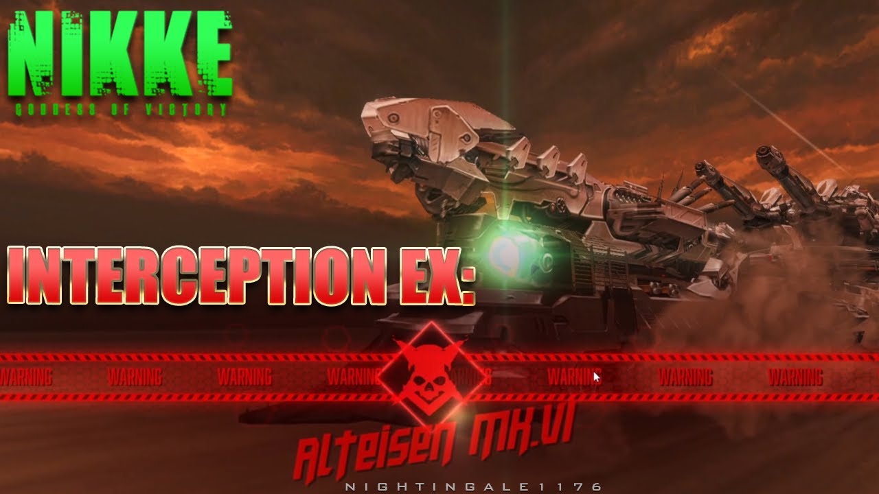 Interception EX: Alteisen MK. VI Overview Guide | Goddess of
