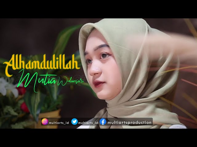 Alhamdulillah - Mutia Wulansari | Cover Wafiq Azizah (Official Music Video) class=