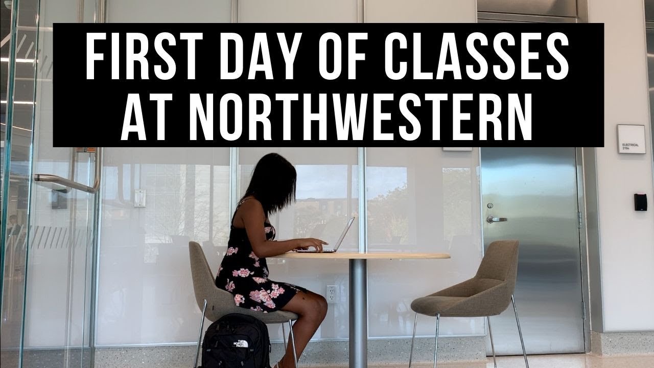 first-day-of-classes-at-northwestern-youtube