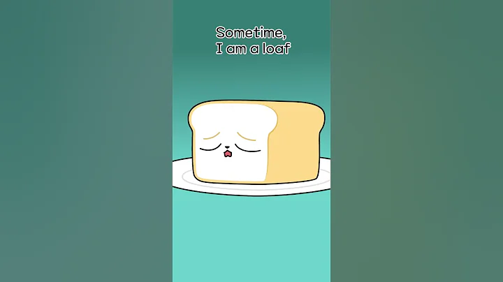 I am a loaf🍞
