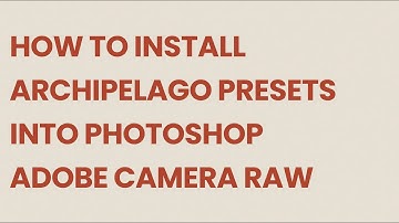 Adobe Camera Raw (ACR) - Preset Installation Guide