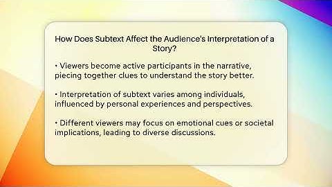 How Does Subtext Affect the Audience