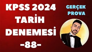 Kpss 2024 Tari̇h Deneme Gerçek Prova -88-
