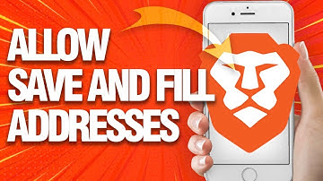 How To Allow And Enable Save And Fill Addresses On Brave Browser (Mobile)