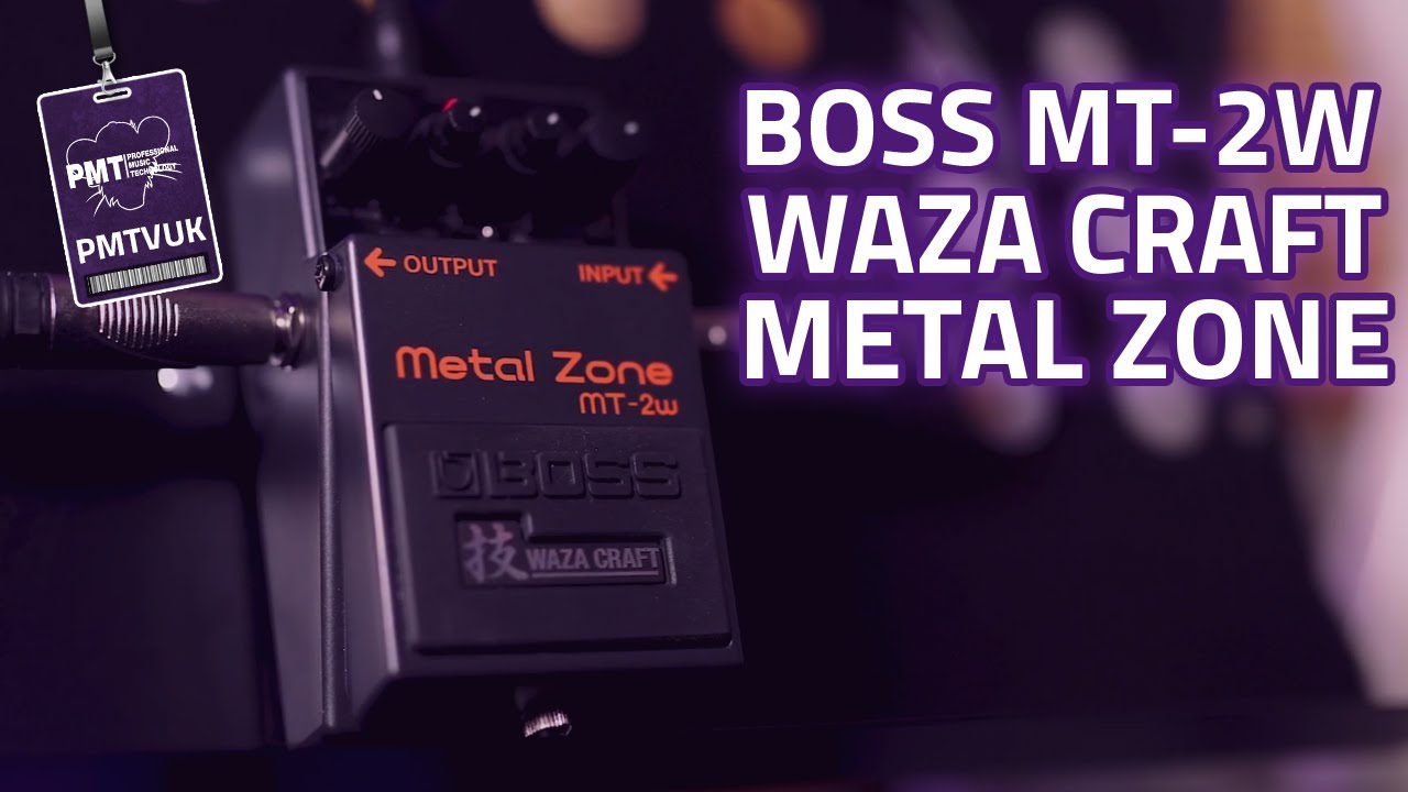 Boss MT-2W Metal Zone Waza Craft Pedal Review - An Icon Improved!