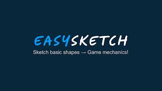 EasySketch Unity Asset - Sketch basic shapes → Game mechanics! EasySketch Unity Asset - Sketch basic shapes → Game mechanics!