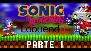 Sonic the Hedgehog Loquendo #1 /// Artur 2009