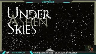Under Ashen Skies (Character Creation)