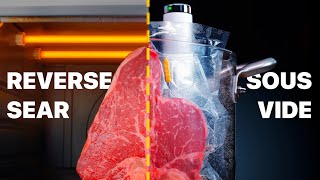 Reverse Sear vs Sous Vide? | TESTED