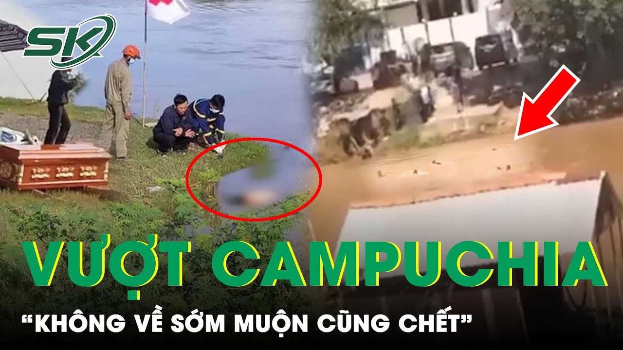 ae988 nha cai sbobet tham gia vào Lời Kể Rợn Người Vụ 42 Người Việt Vượt Casino Ở Campuchia: “Không Về Thì Sớm Muộn Cũng Chết” | SKĐS