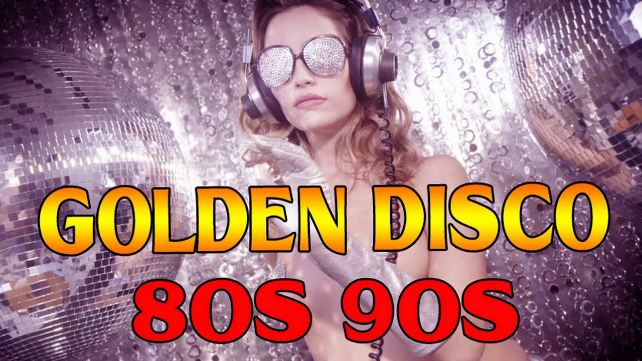 Golden Disco Hits Of 80s 90s II Best Disco Dance Songs 80s 90s Music golden-disco-hits-of-80s-90s-ii-best-disco-dance-songs-80s-90s-music