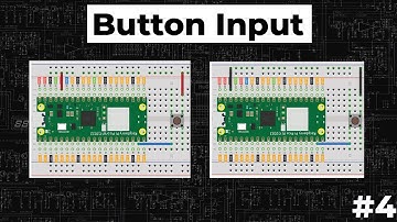 Button Input - Raspberry Pi Pico - Tutorial