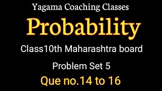Probability Class10th Maths-1 Problem Set 5 Que no.14 to 16 Net Worth