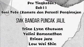 Psv Tingkatan 3 Bab11 Seni Fotokamera Dan Peranti Pengimejan