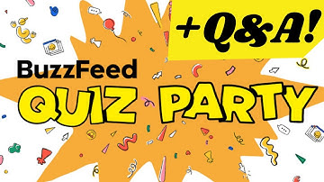 Buzzfeed Quiz Party HATES me... +Q&A!