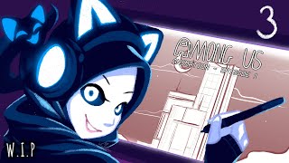 ANIMATING | AMONG US - Project : Sapphire Blue - Eps 1 [ 3 ]