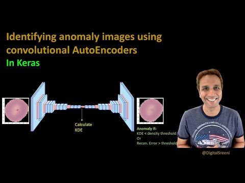 260 - Identifying anomaly images using convolutional autoencoders