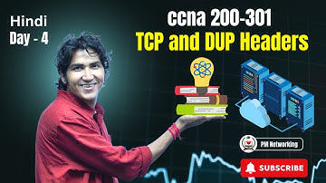 Day 4 | CCNA 200-301 v1.1 Complete Course in Hindi | TCP and UDP Headers with Example