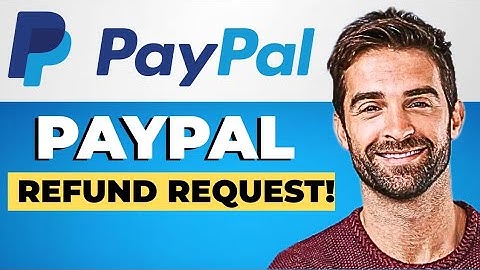 How to request a refund through PayPal Buyer Protection