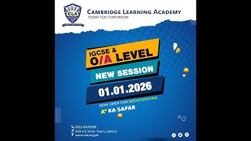 IGCSE & O/A LEVEL - NEW SESSION 01.01.2026 - CLA ( CAMBRIDGE LEARNING ACADEMY )
