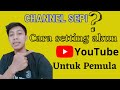 Cara Setting Akun YouTube Yang Benar Untuk Pemula // view bisa meledak