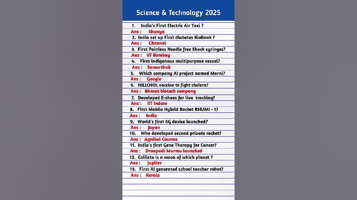 Science & Technology Current Affairs 2025 | SCI & Tech 2025 Current Affairs | Current Affairs 2025 |