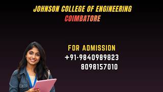 Johnson Engineering College Coimbatore Low Fees Autonomous College for CSE ADIS IT ECE COURSE