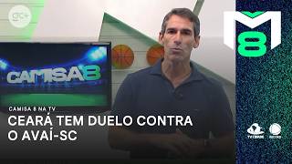 Após encarar o Operário-PR, Ceará irá enfrentar o Avaí-SC, no Estádio da Ressacada | Camisa 8 na TV