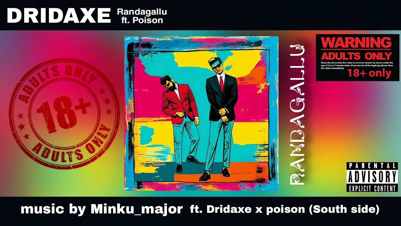 DRIDAXE   Randagallu Explicit ft POISON 18 content