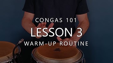 Congas 101 Lesson 3 - Warm up routine