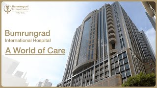 Bumrungrad International Hospital l A World of Care