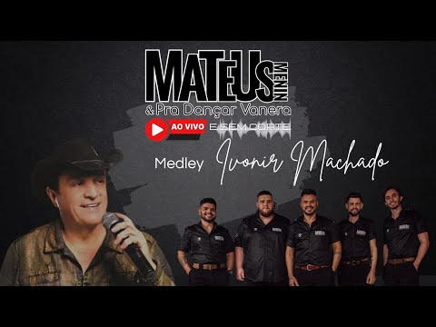 Ivonir Machado Medley