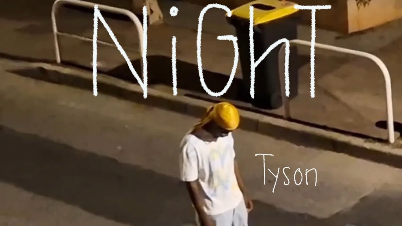 Tyson - NiGhT (Video Oficial) - YouTube