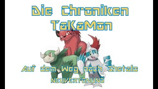 Die Chroniken: TaKaMon 02 - Auf dem Weg nach Shetalo (Hörbuch/Hörspiel) NEUVERTONUNG