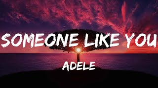 Adele - Someone Like You (lyrics)