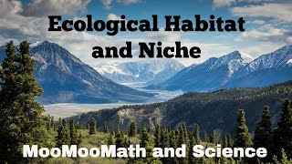 Biological Niche and Habitat