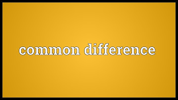 Common difference Meaning
