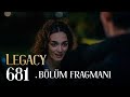 Emanet 681. Bölüm Fragmanı | Legacy Episode 681 Promo