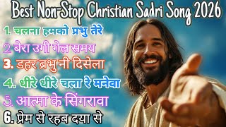 Best Nonstop  Christian Sadri Song 2026    2026  Devotional Song  Mp3